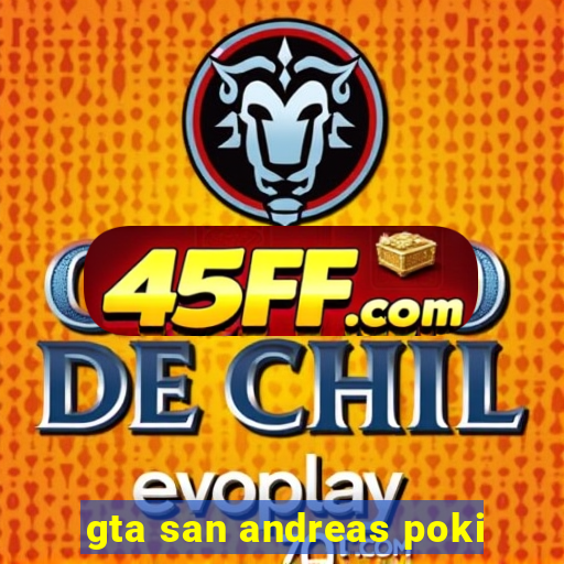 gta san andreas poki